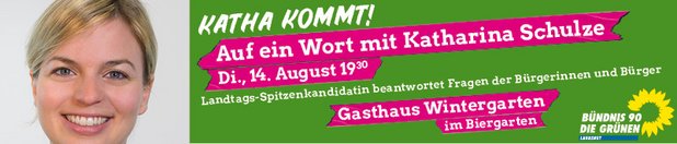 Auf ein Wort mit Katha Schulze in Landshut am 14.8.2018 ab 19:30 Uhr im Biergarten des Gasthaus Wintergarten