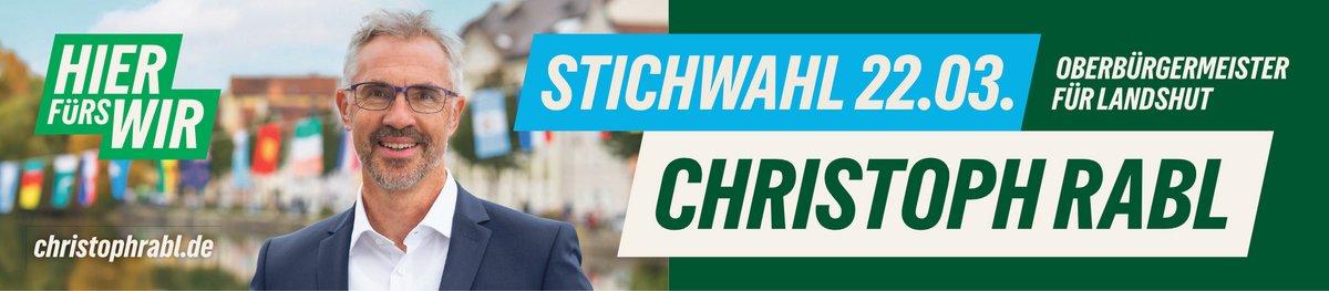Christoph Rabl vor Landshuter Kulisse und Schriftzug "Stichwahl" rechts daneben