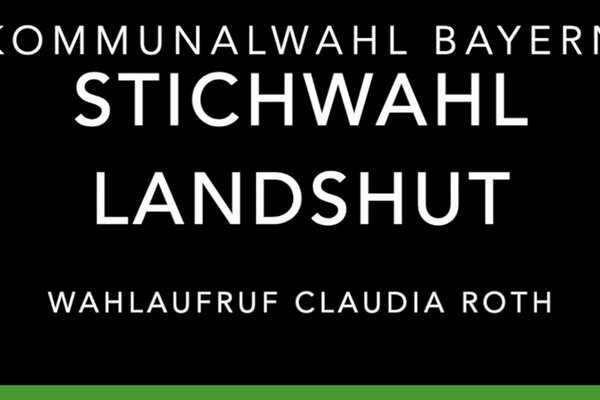 Claudia Roth ruft zur Stichwahl in Landshut auf