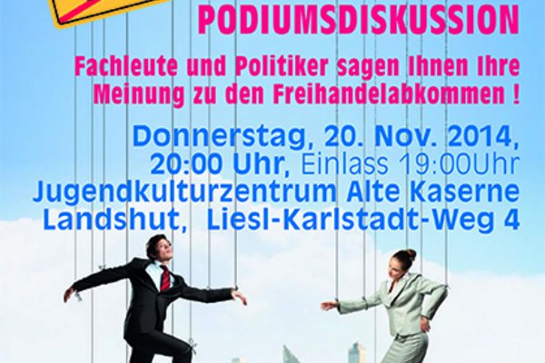 Einladung zur Podiumsdiskussion TTIP, CETA in der Alten Kaserne am 20.11.2014 ab 19 Uhr