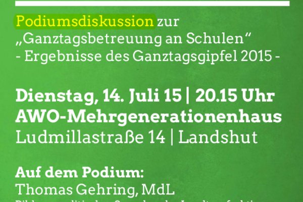 Wer betreut mein Kind am Nachmittag? Ein Dialog zwischen Praxis und Politik. Dienstag, 14.7.2015 im AWO Mehrgenerationenhaus Ludmillastr. 15, 84034 Landshut. Beginn: 20:15 Uhr