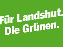 Für Landshut. Die Grünen.