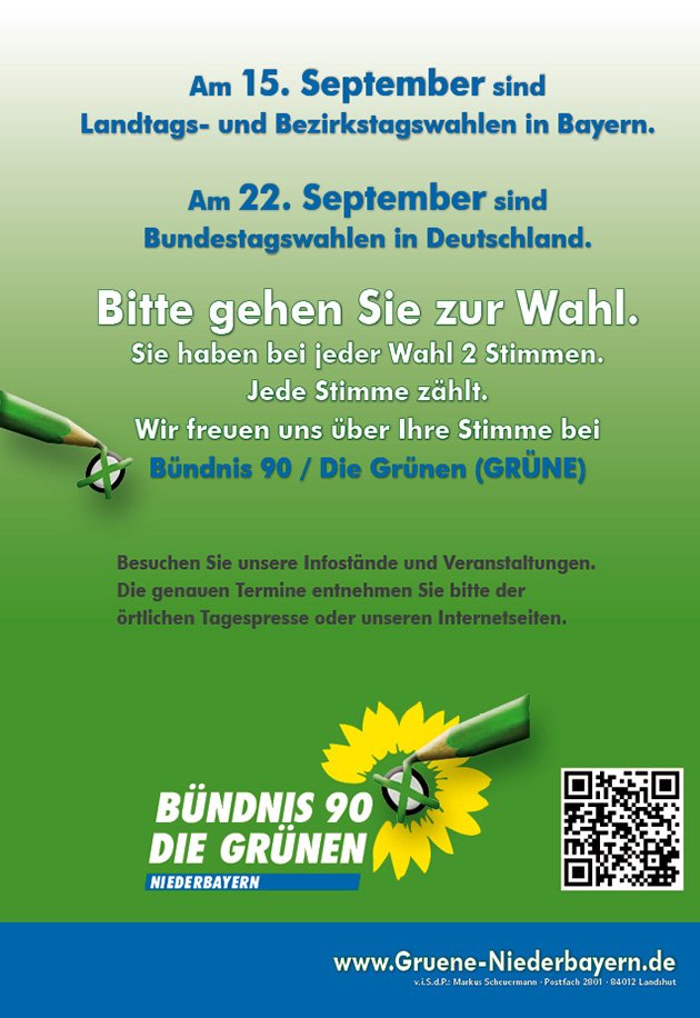 Am 15. September sind Landtags- und Bezirkstagswahlen in Bayern. Am 22. September sind Bundestagswahlen in Deutschland. Bitte gehen Sie zur Wahl. Sie haben bei jeder Wahl 2 Stimmen. Jede Stimme zählt. Wir freuen uns über Ihre Stimme bei Bündnis 90 / Die G