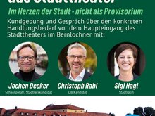 Jochen Decker, Schauspieler und Stadtratskandidat, Christoph Rabl, OB-Kandidat und Stadtrat und Sigi Hagl, Stadträtin. Darunter die Fassade des Bernlochner-Komplexes, in dem sich das seit langem geschlossene Stadttheater befindet.