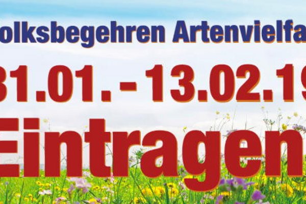 Volksbegehren Artenvielfalt: Vom 31.1.2019 bis zum 13.2.2019 im Rathaus eintragen!